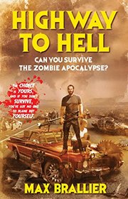 Highway to Hell (Can You Survive the Zombie Apocalypse?)