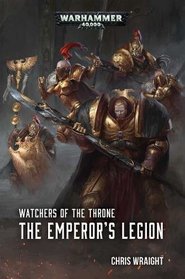 The Emperor's Legion (Watchers of the Throne)