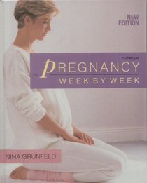 Mothercare: Pregnancy Week by Week