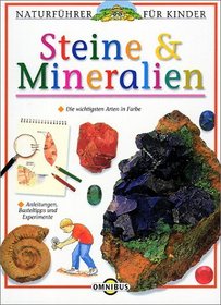 Naturfhrer fr Kinder. Mineralien und Steine. ( Ab 10 J.).