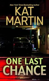 One Last Chance (Blood Ties, The Logans, 3)