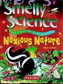 Noxious Nature (Smelly Science S.)