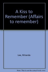A Kiss To Remember (Large Print)