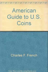 American Guide to U.S. Coins