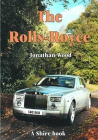 The Rolls Royce (Shire Library)