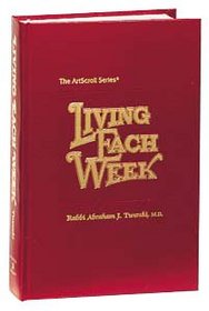 Living Each Week (Artscroll Series)