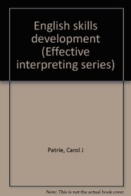 English skills development (Effective interpreting series)