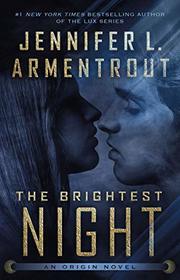 The Brightest Night (Origin, Bk 3)
