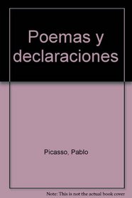 Poemas y declaraciones (Spanish Edition)