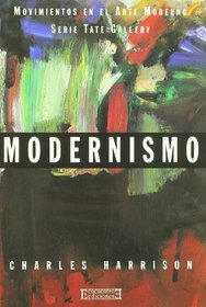 Modernismo - Movimientos En El Arte Moderno (Spanish Edition)