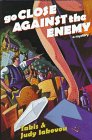 Go Close Against the Enemy (Nick & Julia Lambros, Bk 2)