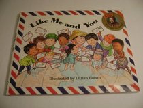 LIKE ME AND YOU (Raffi Songs to Read)