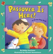 Passover Is Here! A Lift-the-Flap Book