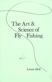 Art and Science of Fly Fishing