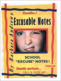 Excusable Notes