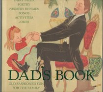 Dad's Book:  Old-Fashioned Fun for the Family