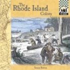 The Rhode Island Colony (Colonies)