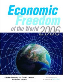 Economic Freedom of the World: 2006 Annual Report (Economic Freedom of the World)