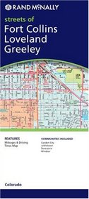 Rand McNally Fort Collins/Loveland Greeley, Colorado: Local Street Detail