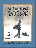 Michael Rosen's Sad Book (Boston Globe-Horn Book Honors (Awards))