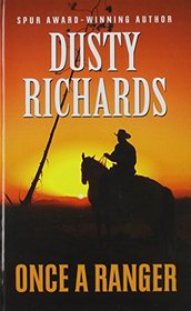 Once a Ranger (Thorndike Large Print Western Series)