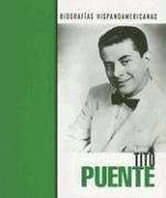 Tito Puente (Biografias Hispanoamericanas/Hispanic-American Biographies)