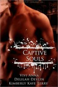 Captive Souls: Dominique's Release / Stone's Embrace / Demon Dreamer