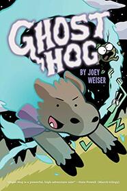 Ghost Hog (Ghost Hog, Bk 1)