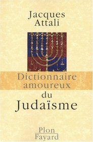 Dictionnaire amoureux du Judaisme