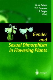 Gender and Sexual Dimorphism in Flowering Plants