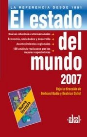 Estado Del Mundo 2007/ The State of the World 2007 (Spanish Edition)