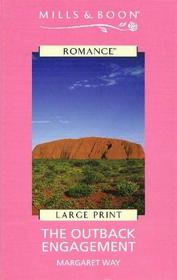 The Outback Engagement (Large Print)