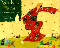 Yoshi's Feast (Melanie Kroupa Books)