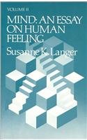 Mind: An Essay on Human Feeling (Volume II) (Volume 2)