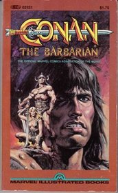 Conan The Barbarian: The Marvel Comics Illustrated Version