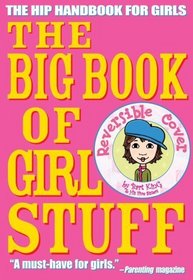 Big Book Of Girl Stuff (Turtleback School & Library Binding Edition)