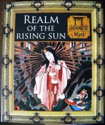Realm of the Rising Sun (Myth and Mankind)