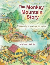 The Monkey Mountain Story