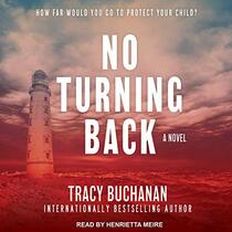 No Turning Back: A Novel