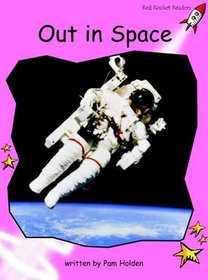 Out in Space: Pre-reading (Red Rocket Readers: Non-fiction Set B)