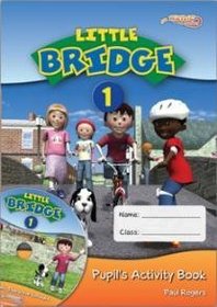 Little Bridge 1: Pupil's Activity Book