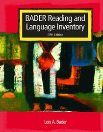 Bader Reading and Language Inventory/ Fifth Edition