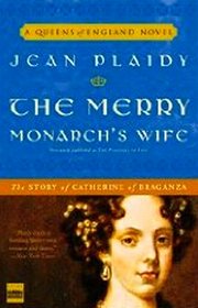 The Merry Monarch's Wife: The Story of Catherine of Braganza