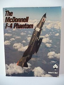 The McDonnell F-4 Phantom (Aero Series)