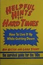 Helpful Hints for Hard Times: How to Live It Up While Cutting Down