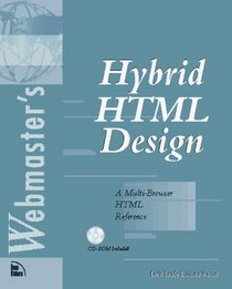 Hybrid Html Design: A Multi-Browser Html Reference