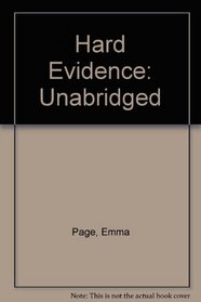 Hard Evidence: Unabridged