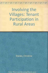 Involving the Villages: Tenant Participation in Rural Areas