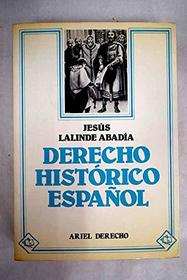 Derecho historico espanol (Biblioteca de ciencia juridica) (Spanish Edition)