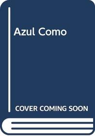 Azul Como (Spanish Edition)
